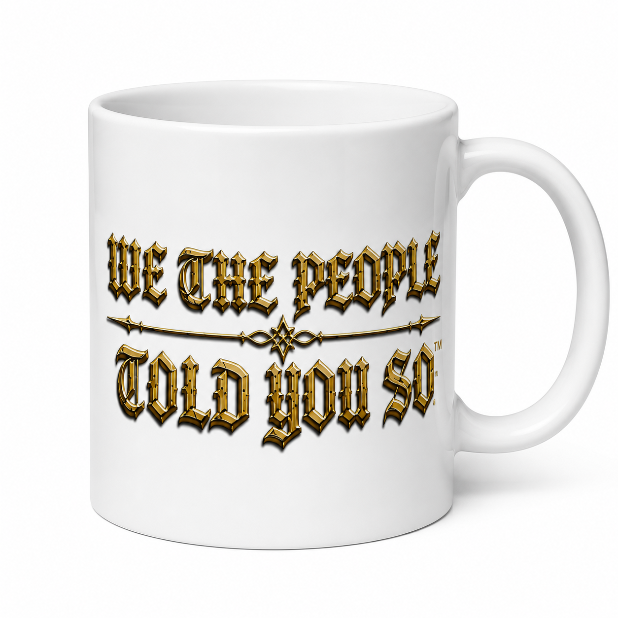 WE THE PEOPLE TOLD YOU SO™ Bundle Pack | Patriotic T-Shirt & Coffee Mug Gift Set