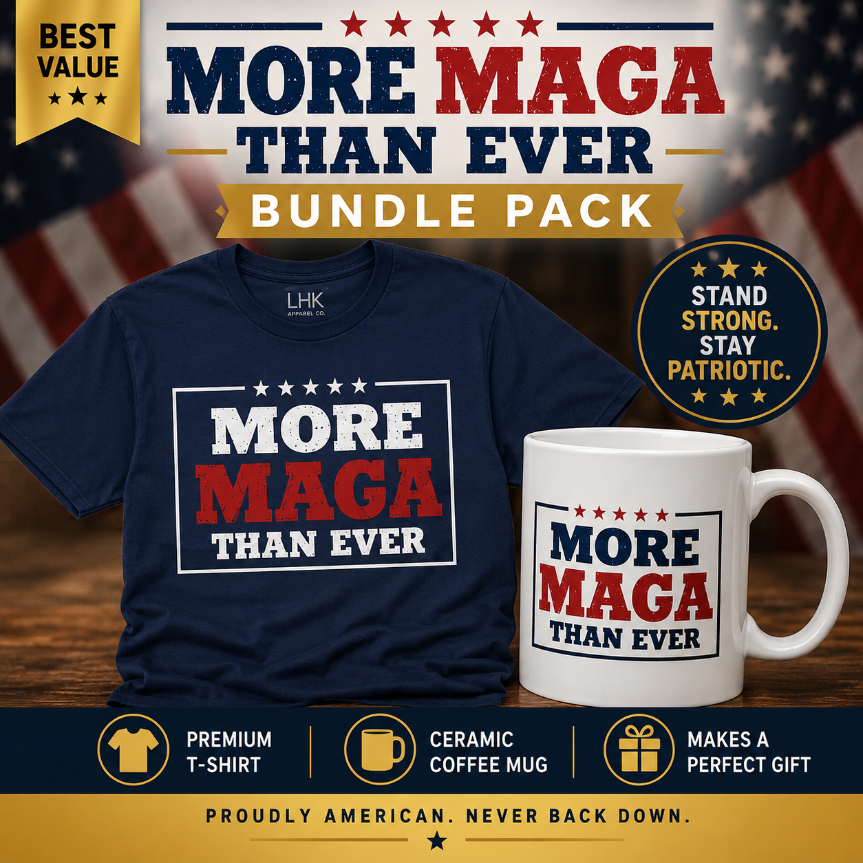 More MAGA Than Ever Bundle Pack | Patriotic T-Shirt & Coffee Mug Gift Set