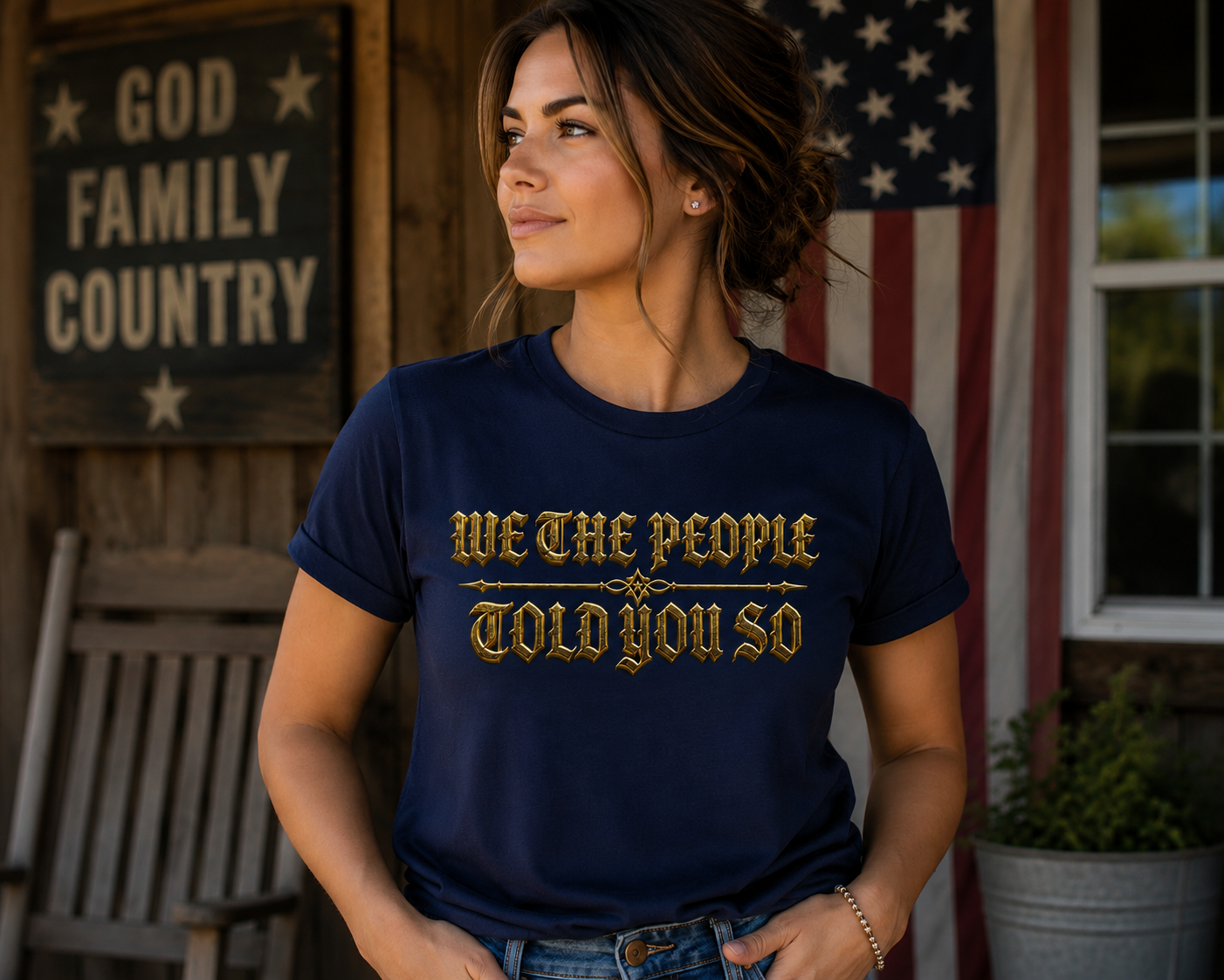 WE THE PEOPLE TOLD YOU SO™ ReDesign T-Shirt