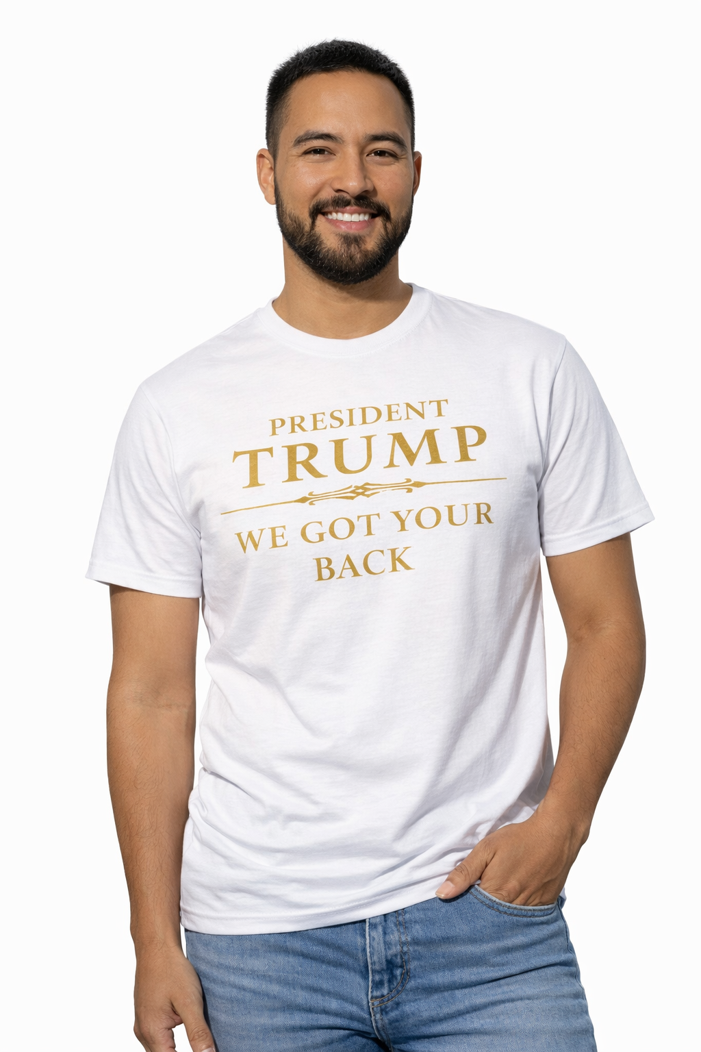 President Trump “We Got Your Back” T-Shirt