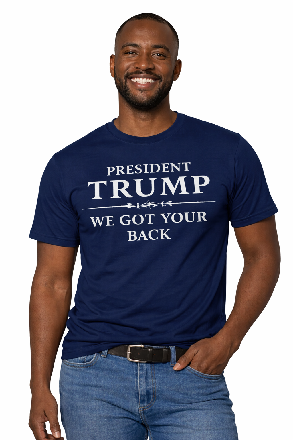 President Trump “We Got Your Back” T-Shirt
